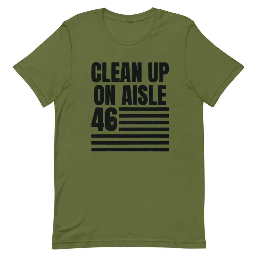 Clean Up on aisle 46 Short-Sleeve Unisex T-Shirt