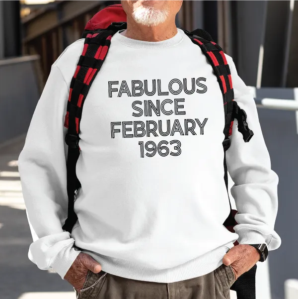 Fabulous Since Personalised Birthday Unisex Sweatshirt For Adults