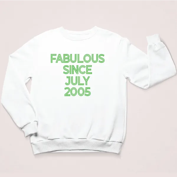 Fabulous Since Personalised Birthday Unisex Sweatshirt For Adults