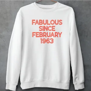 Fabulous Since Personalised Birthday Unisex Sweatshirt For Adults