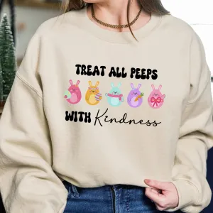 Treat All Peeps With Kindness Sweatshirt, Teachers Easter Crewneck, Easter Gift For Teacher, Teachers Easter Day Outfit, Teacher Bunny Shirt Gift